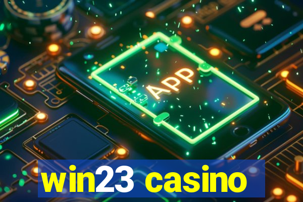 win23 casino